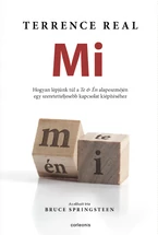 Mi - Hogyan lépjünk túl a Te &amp; Én alapeszméjén