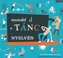 Mondd el a tánc nyelvén