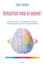 Gyógyítsd meg az agyad