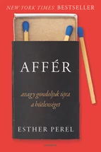 AFFÉR - avagy gondoljuk újra a hűtlenséget