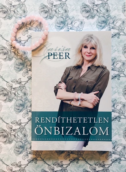 Rendíthetetlen önbizalom - a rózsakvarc erejével