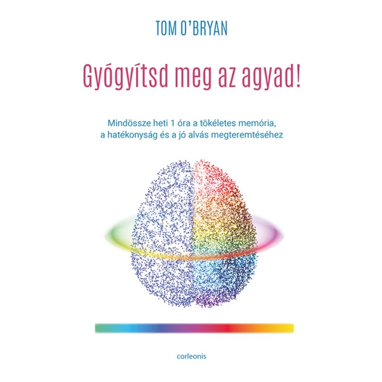 Gyógyítsd meg az agyad