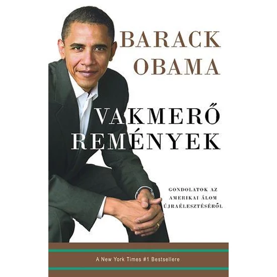 Vakmerő remények